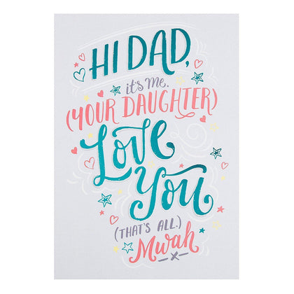 Hi Dad Father's Day Card From Daughter 'Love You'