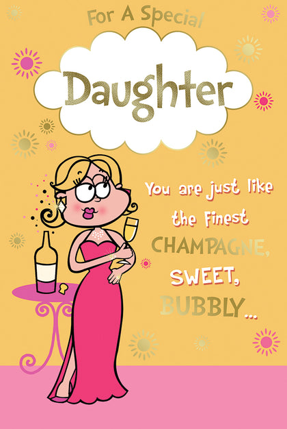 For a Special Daughter Lady with Champagne Design Witty Words Card